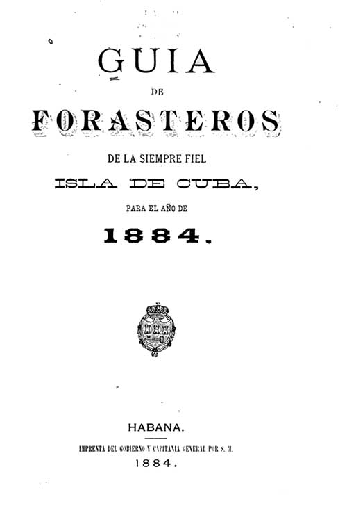 1884 Guiia de Forasteros and Jose Mier Book